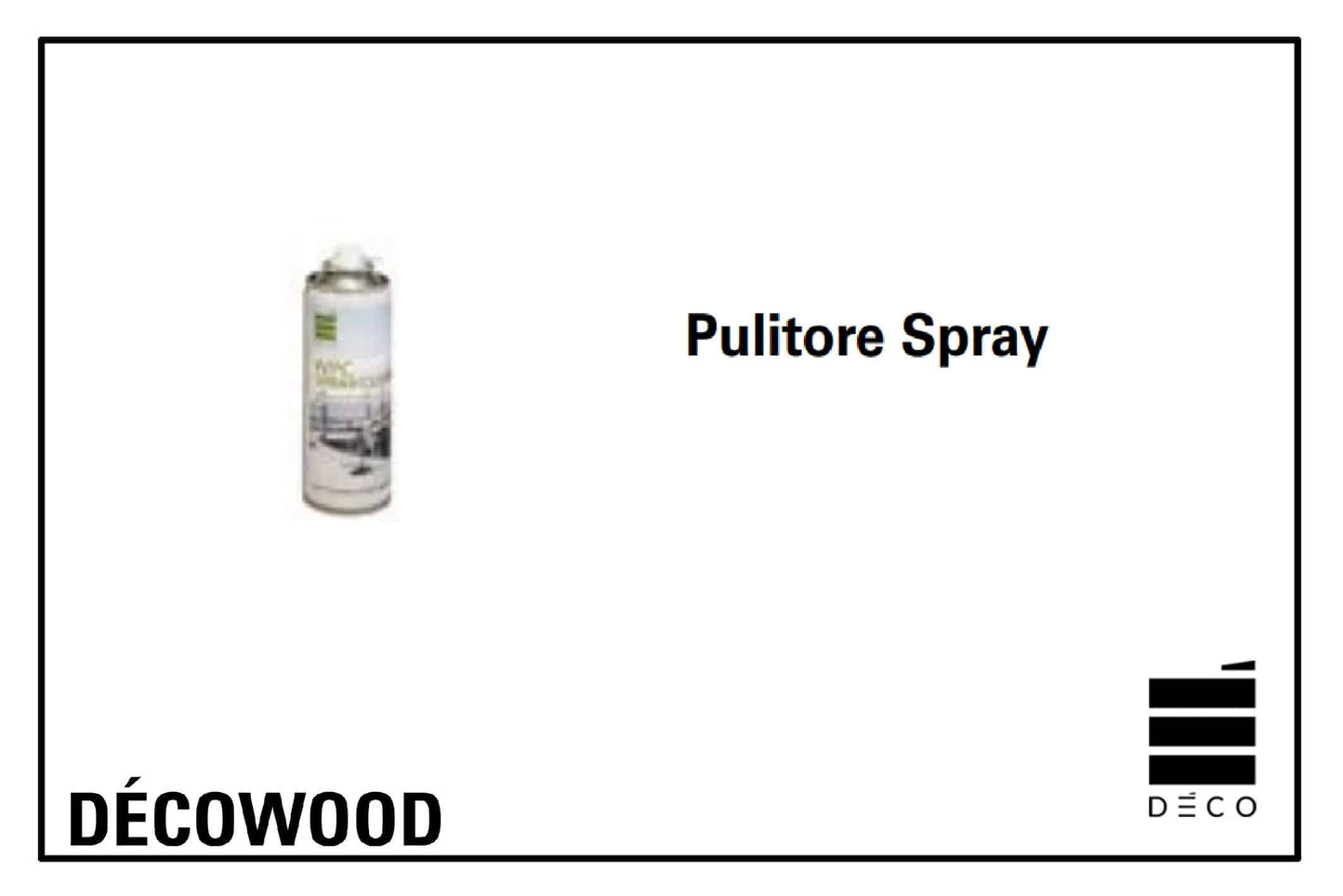 DÉCOWOOD - Pulitore Spray