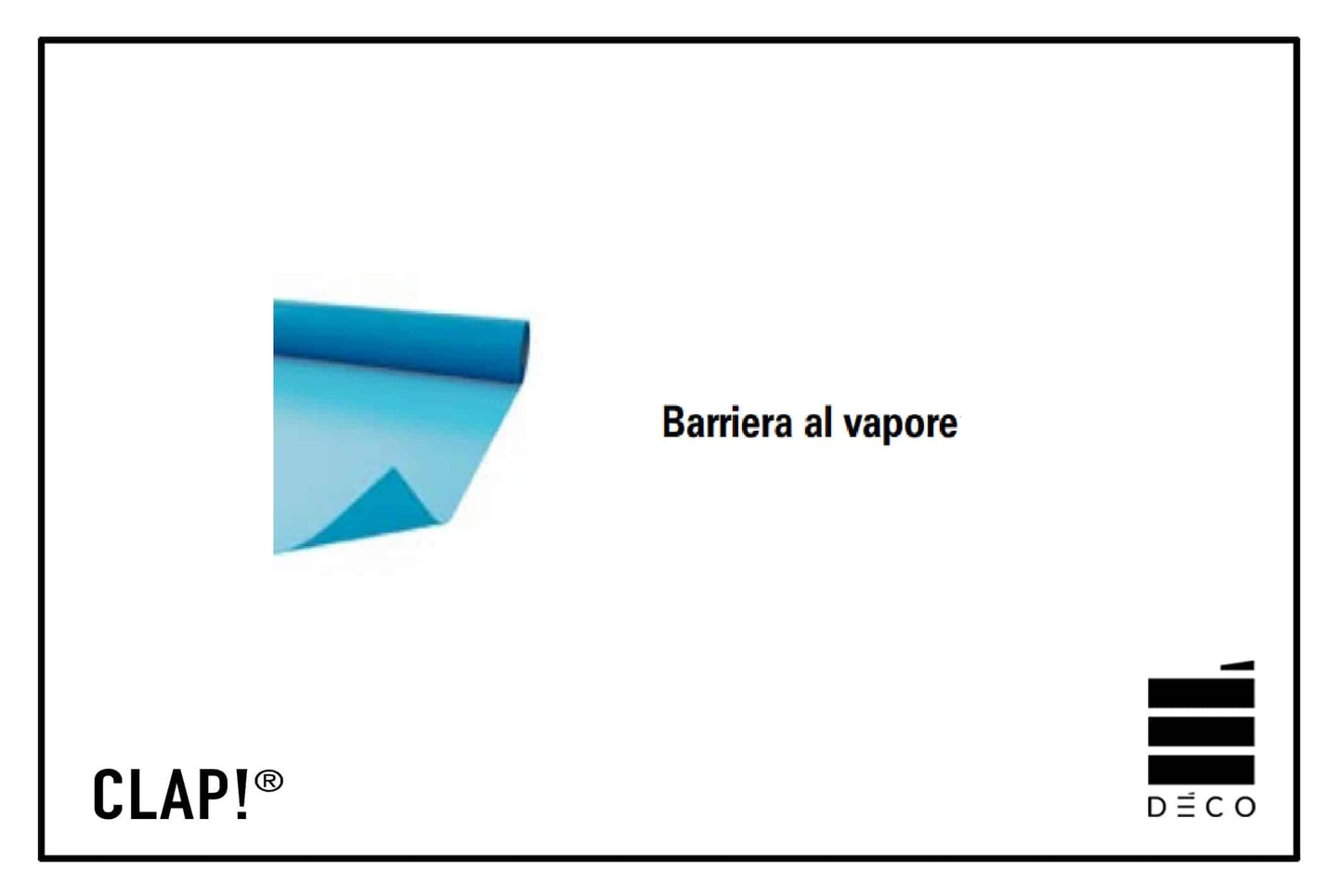 CLAP! - Barriera al vapore - Rotolo da 99mq