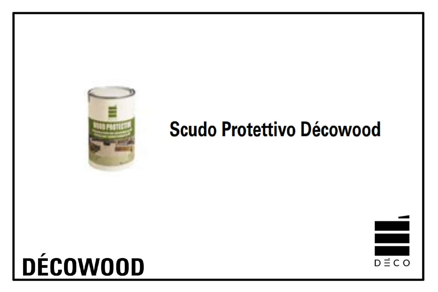 DÉCOWOOD - Scudo Protettivo Décowood - 1lt