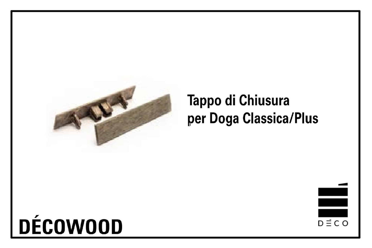 DÉCOWOOD - Tappo di Chiusura per Doga Classica/Plus