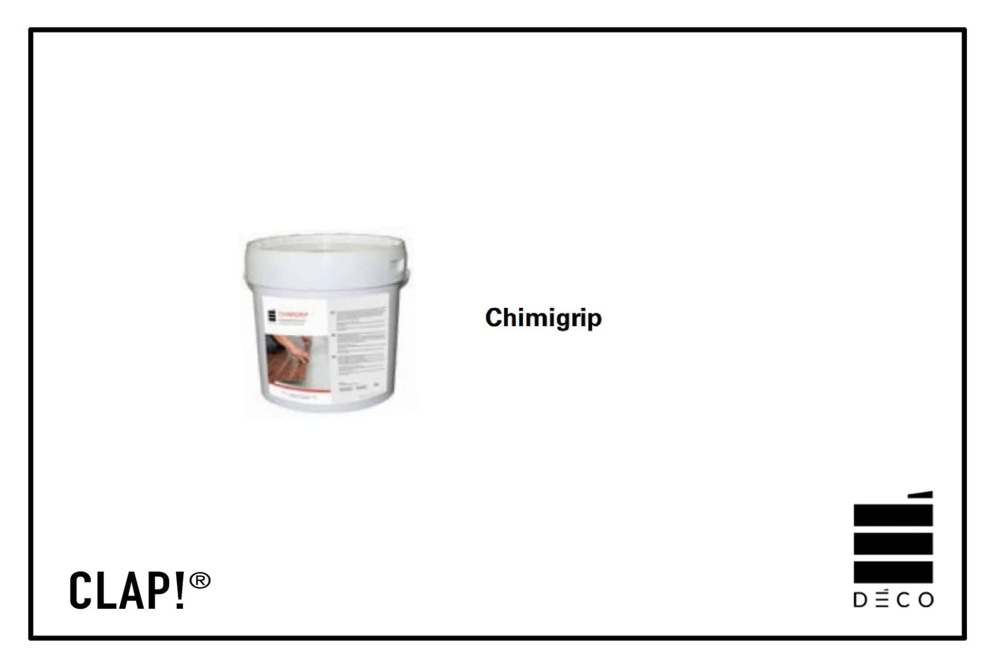CLAP! - Chimigrip - 5 lt