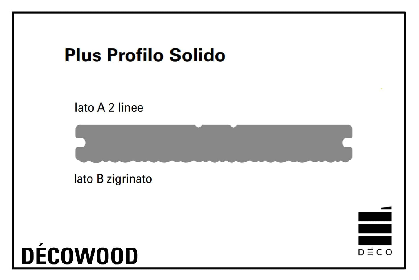 DÉCOWOOD - Pavimento per esterno - Profilo Plus Solido- 20x165x2200mm