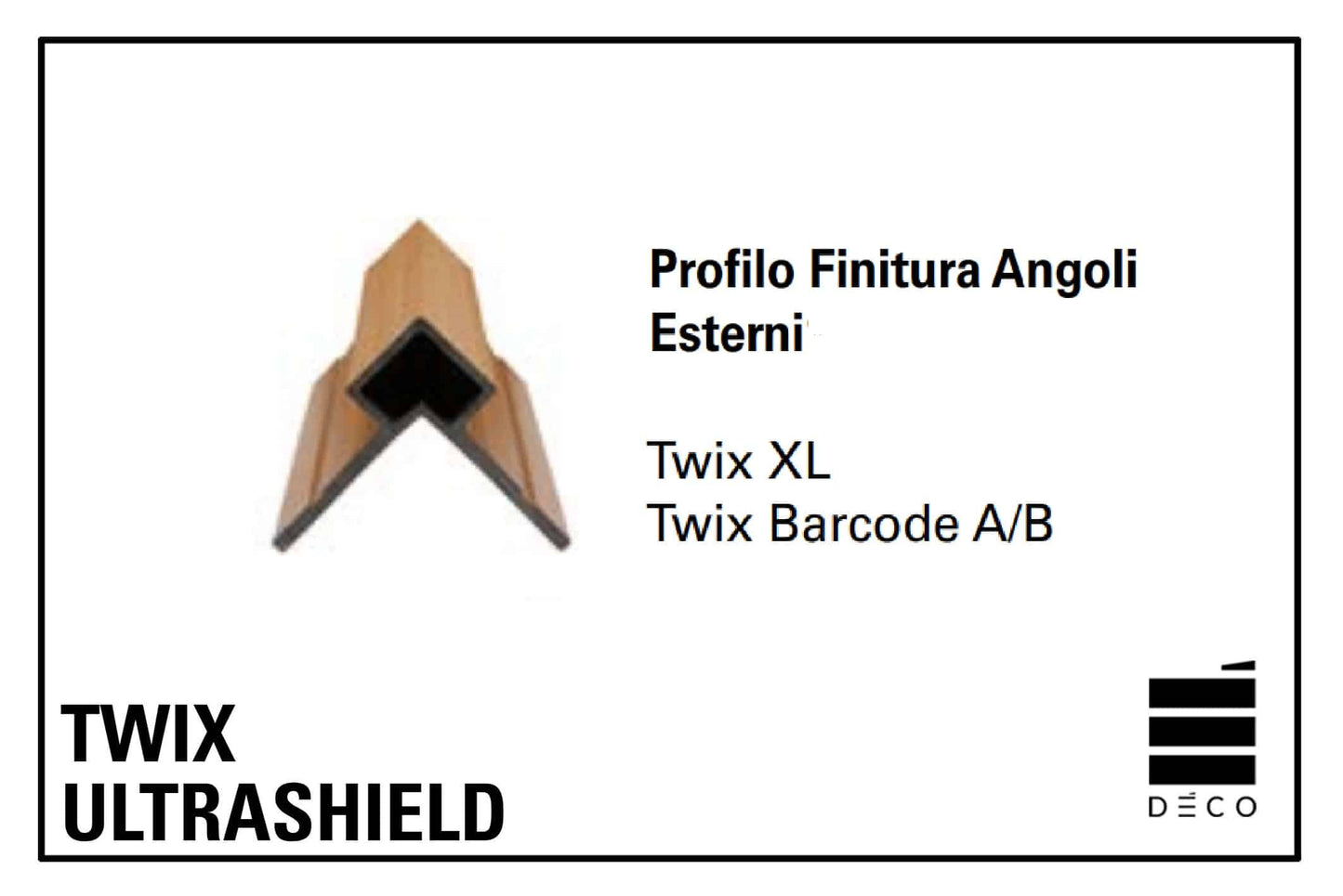 TWIX ULTRASHIELD - Profilo di Finitura Angoli Esterni per moduli XL, Barcode A e B - Twix