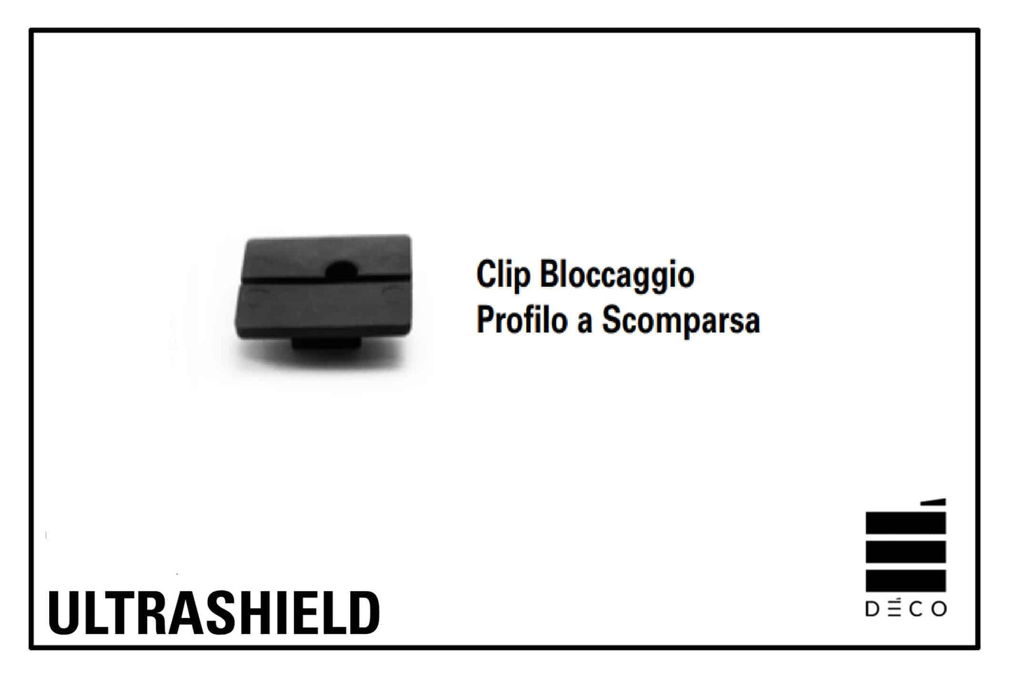 ULTRASHIELD DOGHE  - Clip Bloccaggio per sistema di posa a Scomparsa - Confezione da 200 pz.