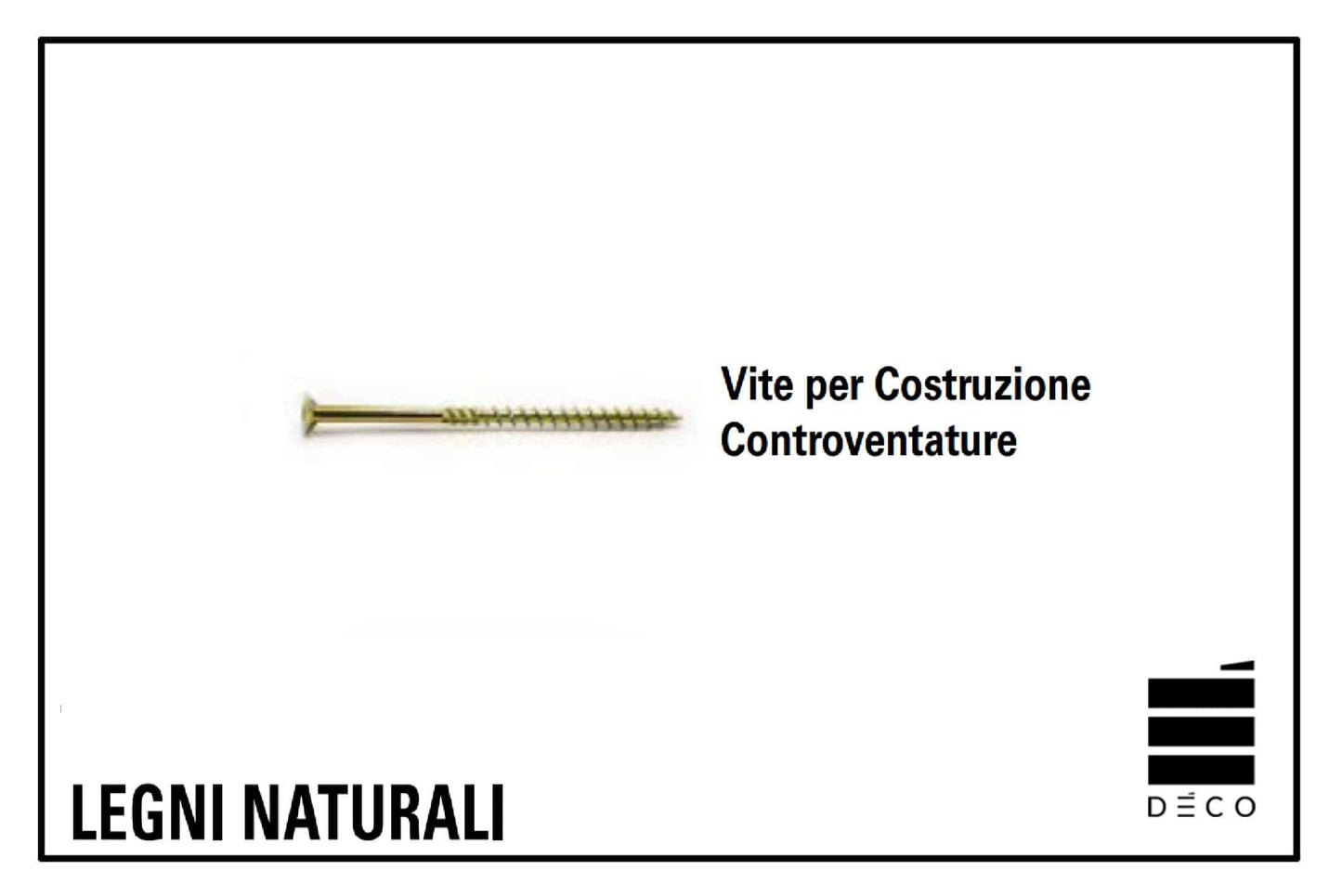 LEGNI NATURALI - Vite per Costruzione Controventature - Confezione da 100 pz.
