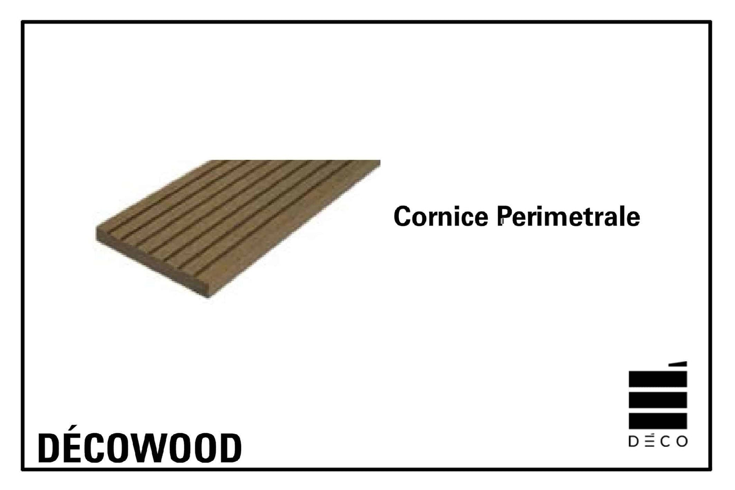DÉCOWOOD  - Cornice Perimetrale - 78x10x2200mm