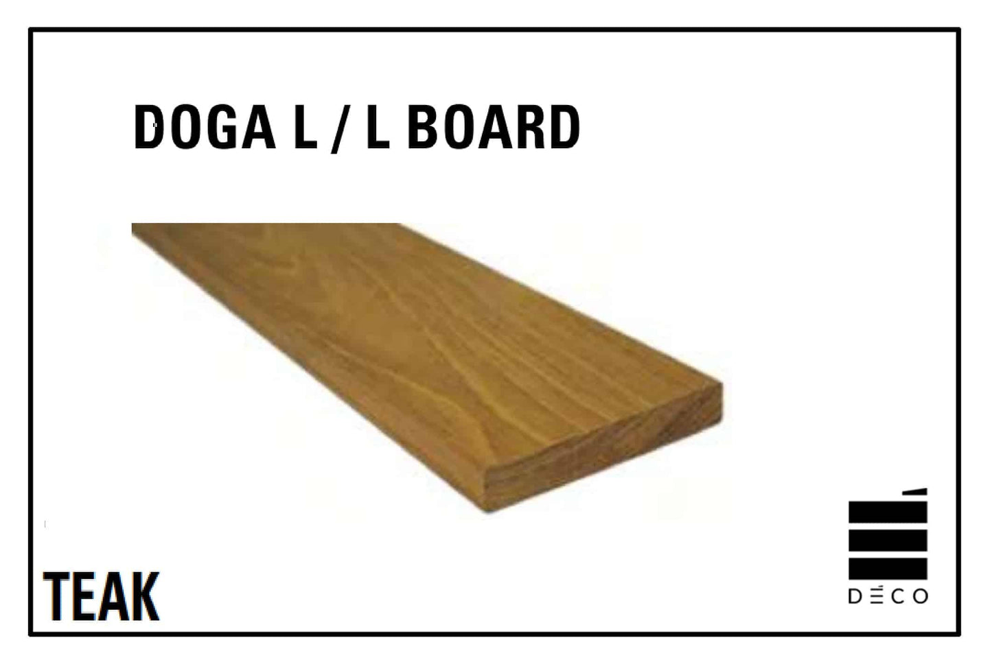 LEGNI NATURALI - TEAK - Doga L - 19x120mm