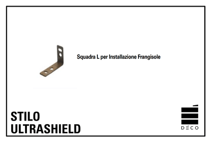 Squadra L per Installazione - Frangisole Ultrashield Stilo