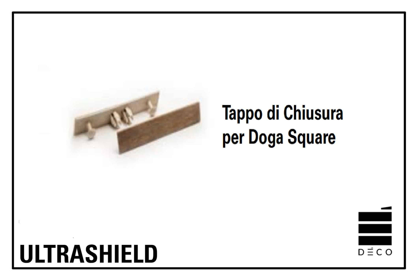 ULTRASHIELD DOGHE - Tappo di chiusura per Doga Square
