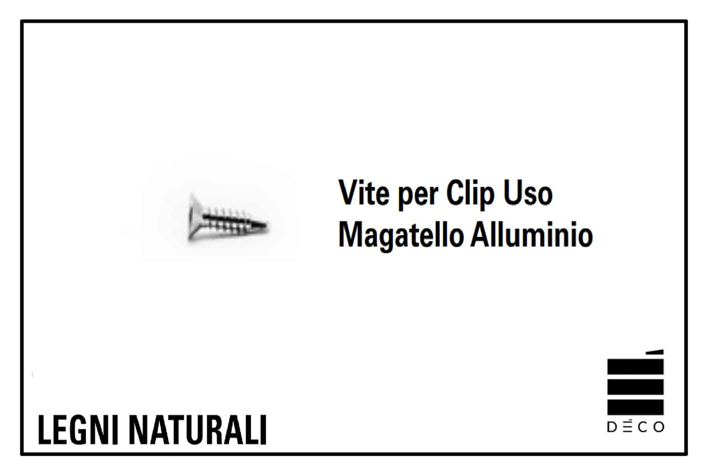 LEGNI NATURALI - Vite per Uso Magatello Alluminio - Confezione da 500 pz.