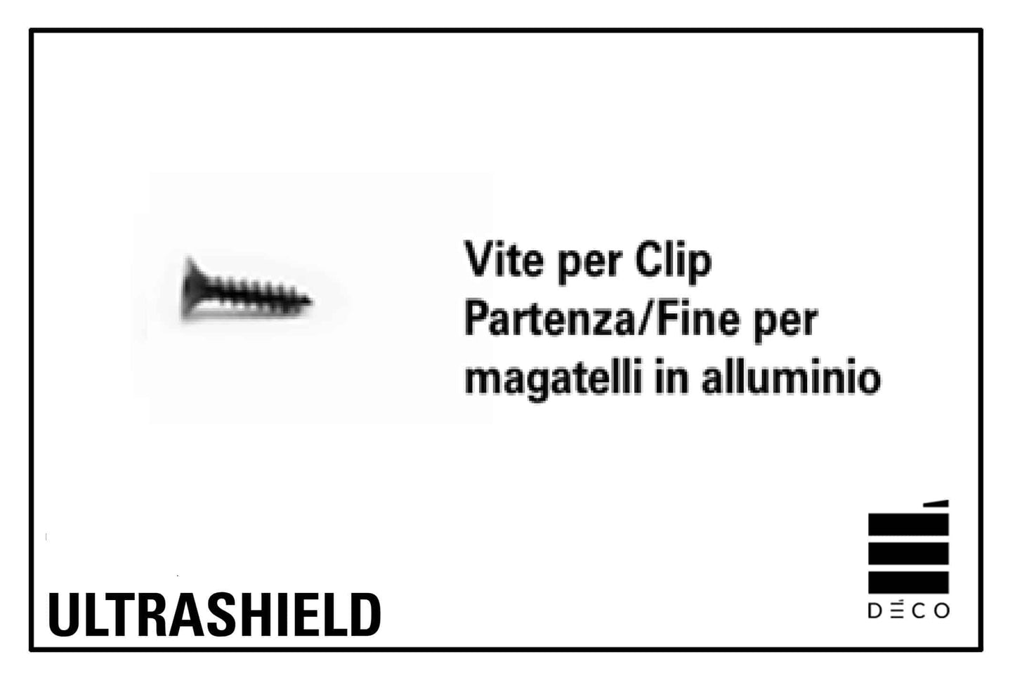 ULTRASHIELD DOGHE - Viti per Clip Partenza/Fine - per Magatelli in alluminio - Confezione da 500pz.